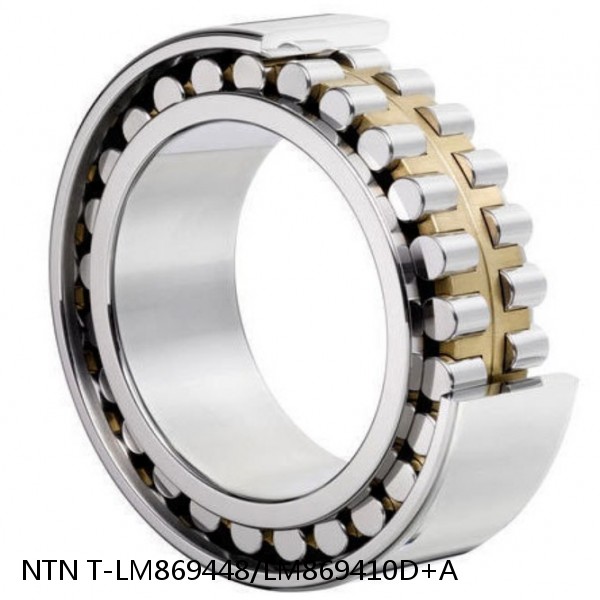 T-LM869448/LM869410D+A NTN Cylindrical Roller Bearing
