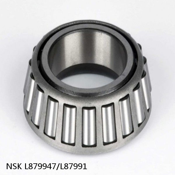 L879947/L87991 NSK CYLINDRICAL ROLLER BEARING