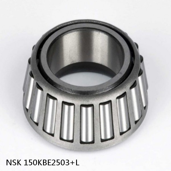 150KBE2503+L NSK Tapered roller bearing