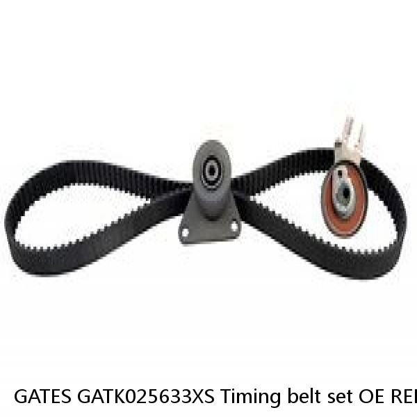 GATES GATK025633XS Timing belt set OE REPLACEMENT